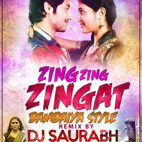 Zing Zing Zingat ( Bambaiya Style ) Dj Saurabh Remix by Dj Saurabh From Mumbai