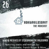 PhonikPhilosophy The Podcast Episode 26 by Stereophonik
