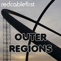 Redcablefirst - Outer Regions by redcablefirst