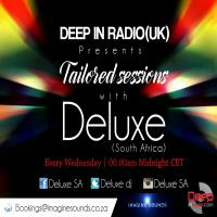 Deluxe Tailored Sessions on Deep in Radio Part 2 by Mr. Deluxe