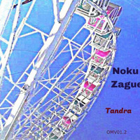 Noku Zague - Tandra by Yi-Dam Om Variations