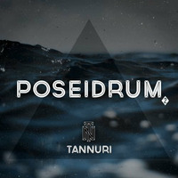 POSEIDRUM #2 - Tannuri's Official Podcast by Tannuri