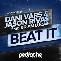 Dani Vars & Jason Rivas Feat. Brian Lucas - Beat It (Original mix) OUT NOW Top 1 Prog@Traxsource by Dani Vars