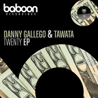 Tawata & Danny Gallego - Twenty Ep