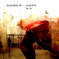 Home Work 09 by Ju 10.09.2014 by Ju (ParticularTortuga)