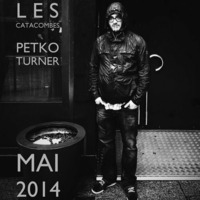 Petko Turner - Les Catacombes by Petko Turner