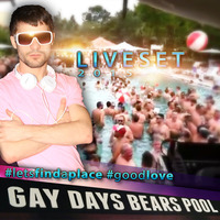 GayDays Bear Pool Live Set by deejay.cosmo