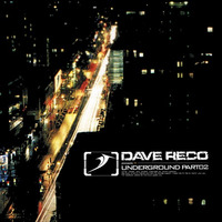 Dave Reco - Underground Part 02 [Digital Edition] by Dave Reco