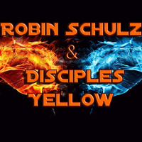 Robin Schulz & Disciples - Yellow (DJ Dashnation Edit) by Dashnation