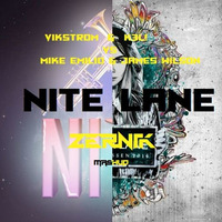 Vikstrom & K3L! Vs Mike Emilio & James Wilson - Nite Lane (Zernik Mashup) [Free Download] by ARSIX