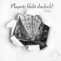 Rasputin - Plagwitz bleibt drecksch (prod. by Sidique) by Sounds of Members Records