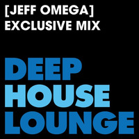 [Jeff Omega] - www.deephouselounge.com exclusive by deephouselounge