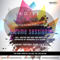 Kreame Sessions Ep - 23 (Noise Faktory) *Click Buy For Free Download* by Noise Faktory