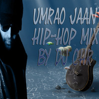 Umrao jaan Club Hip-Hop Mix Demo by Chirag Gheewala