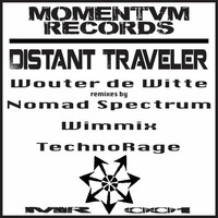Wouter de Witte - Distant Traveler ( TechnoRage Remix ) [ Momentvm Records MR001 ] by TechnoRage