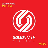 SSD004: Dan Diamond - Take Me Up (Original Mix) OUT NOW! by Solid State Digital