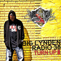 Big Lynden Radio #38 (TURN UP !!!) by justdizle