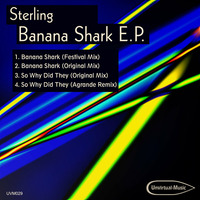 UVM029A - Sterling - Banana Shark (Festival Mix) by Unvirtual-Music