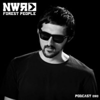 Forest People NWR Podcast 050 by nextweekrecords