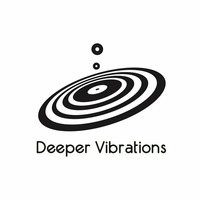 Deeper Vibrations Podcast # 7 (31st August 2013) by Deeper Vibrations