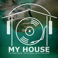 My House Radio Show 2016-09-24 by DJ Chiavistelli