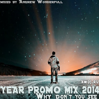 Year Promo Mix 2014 by Andrew Wonderfull