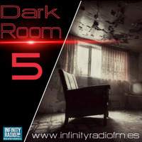 Dark Room #005 [Infinity Radio FM] (04.10.16) by David Freire Dj