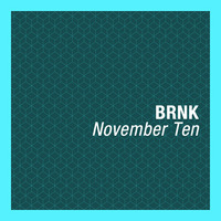 November Ten 2014 by BRNK