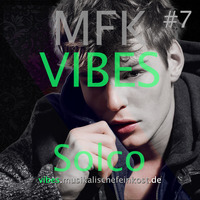 MFK VIBES #7 - Solco by Musikalische Feinkost