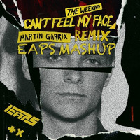 Can't Feel My Face (GRX Remix) [EAPS Mashup] by EAPS