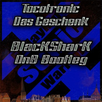 Tocotronic - Das Geschenk (BlacKSharK DnB Bootleg) by BlacKSharK