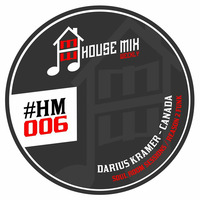 darius kramer HMW0006 6 JUNE 2015 by House Mix Weekly