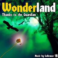 Thanks to the Guardian* (Track 10 - Wonderland) by Wonderland