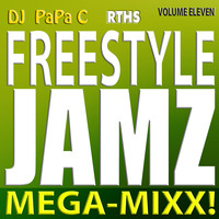 Freestyle Jamz Vol. 011 (DJ Papa C Mega-Mixx 2015) by DJ Papa C