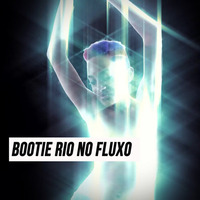 Mixtape Bootie Rio no Fluxo (2015) by riobootie