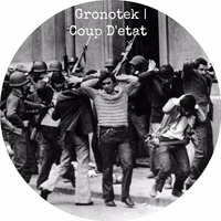 Gronotek - Coup D'etat by Gronotek | ATA SERIES REC.