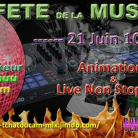 21 juin fête de la musique Djmanix tchatoucam by Fa Da Manix