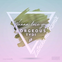 Wanna Lose You (Zatnekame Remix) - Borgeous, TyDi **VOTE NOW** by Zatnekame