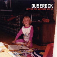 Love Is The Message Vol IV by Duserock