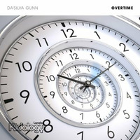 Da'Silva Gunn - Overtime (sample)OUT NOW on Kidology by Da'Silva Gunn