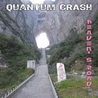 Quantum Crash - Heaven's road by Phil Wake