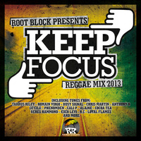 Keep Focus 2K13 Reggae Mix by Draiwa RootBlock