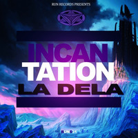 RUNS31 : La Dela - Incantation (Original Mix) Sale 30/06/16 by runrecords