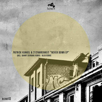 Patrick Kunkel &amp; 212fahrenheit featuring Mehrklang - Never Down [Blend It Records] / Snippet by Patrick Kunkel (Cocoon Recordings, Suara, Form, Leena, Kling Klong)