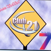 Club 21 - The 7th Story by mmcgroup