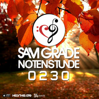 Sam Grade - Notenstunde 0230 by Sam Grade