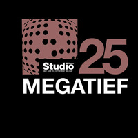 Studio podcast 025 megatief by megatief