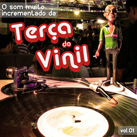 O Som Muito Incrementado da Terça do Vinil vol.01 (2013) by DJ 440 (Juniani Marzani)