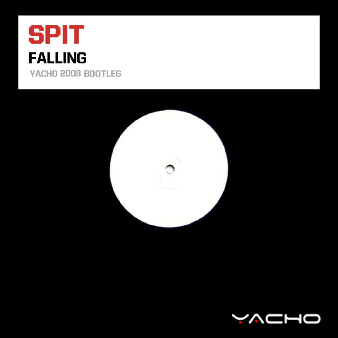 Spit - Falling (Yacho 2008 Bootleg) episode artwork