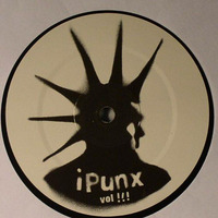 iPunx Vol !!! (released on vinyl in 2006)